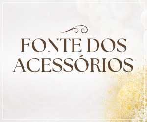 Fonte dos Acessórios